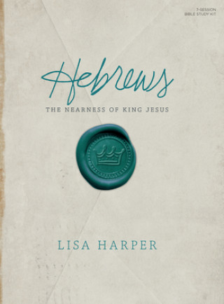 Hebrews Leader Kit: The Nearness of King Jesus