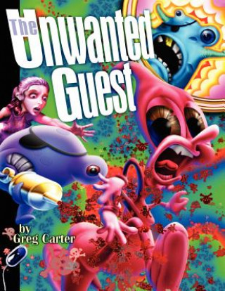 Unwanted Guest