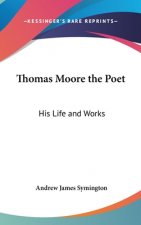 Thomas Moore the Poet