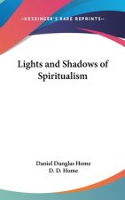 Lights and Shadows of Spiritualism