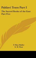 Pahlavi Texts Part I
