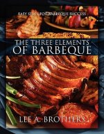 Three Elements of Barbeque