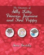 Adventures of Silly Kitty, Princess Jasmine and First Puppy