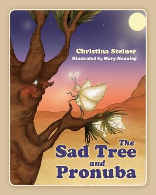 Sad Tree and Pronuba