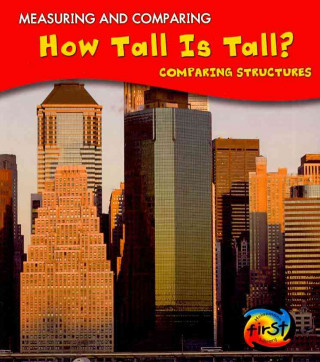 How Tall Is Tall?: Comparing Structures