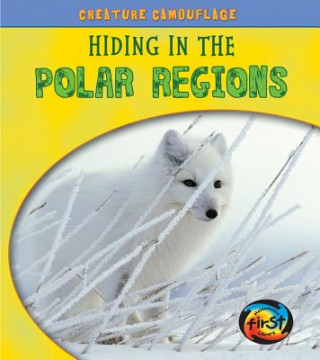 Hiding in the Polar Regions