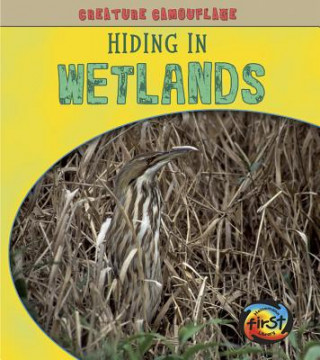 Hiding in Wetlands