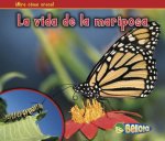 La Vida de la Mariposa = The Life of a Butterfly
