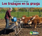 Los Trabajos en la Granja = Jobs on a Farm