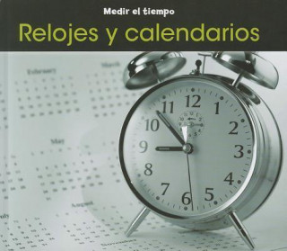 Relojes y Calendarios = Clocks and Calendars