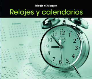 Relojes y Calendarios = Clocks and Calendars