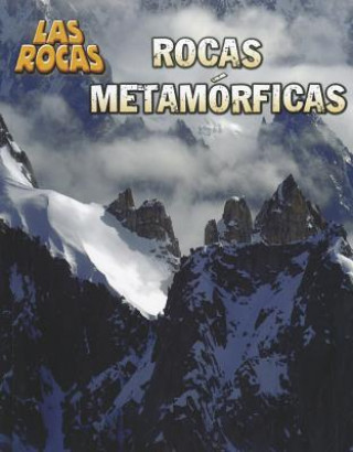 Rocas Metamorficas = Metamorphic Rocks