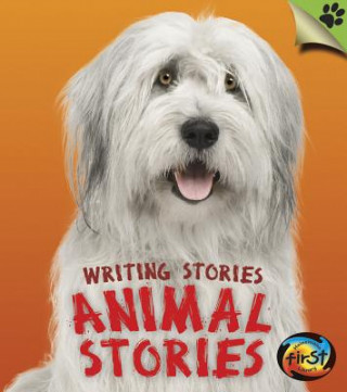 Animal Stories: Writing Stories