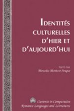 Identites Culturelles d'Hier et d'Aujourd'hui