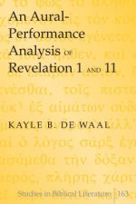 Aural-Performance Analysis of Revelation 1 and 11