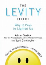 The Levity Effect: Why It Pays to Lighten Up