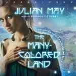 The Many-Colored Land: Volume 1 of the Saga of Pliocene Exile