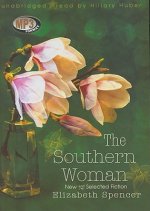 The Southern Woman: New and Selected Fiction