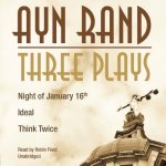 Three Plays: Night of January 16th/Ideal/Think Twice