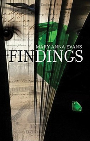 Findings: A Faye Longcamp Mystery