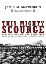 This Mighty Scourge: Perspectives on the Civil War