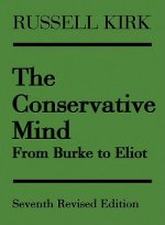 The Conservative Mind: From Burke to Eliot