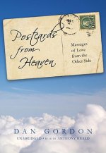 Postcards from Heaven: Messages of Love from the Other Side