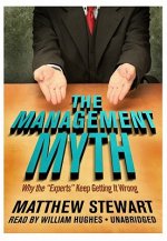 The Management Myth: Why the 