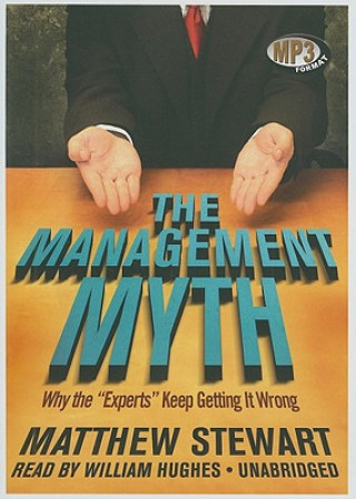 The Management Myth: Why the 