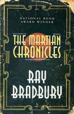 The Martian Chronicles: Modern Classic Collection