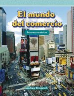 El Mundo del Comercio (the World of Trade) (Spanish Version) (Nivel 3 (Level 3))