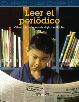 Leer el Periodico: Calculo Con Numeros de Digitos Multiples