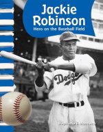 Jackie Robinson: Hero on the Baseball Field