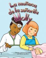 La Muneca de la Senorita Molly = Miss Molly's Dolly