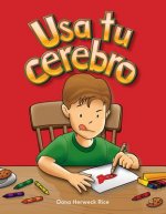 Usa Tu Cerebro = Use Your Brain
