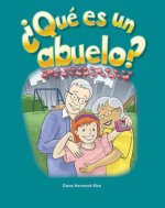 Que Es un Abuelo? = What Is a Grandfather?