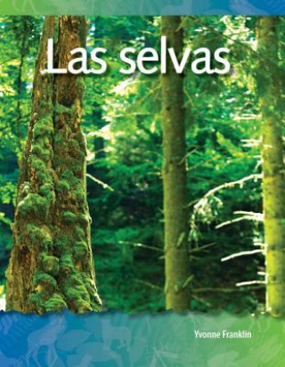 Las Selvas = Forests