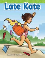 Late Kate (Long Vowel Storybooks)