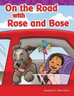 On the Road with Rose and Bose (Long Vowel Storybooks)