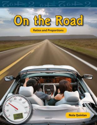 On the Road: Ratios and Proportions