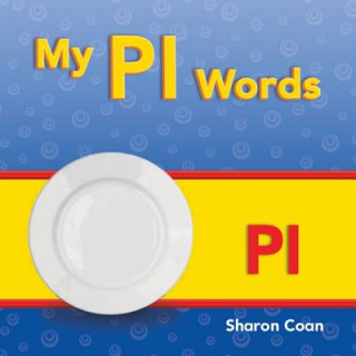My PL Words (More Consonants, Blends, and Digraphs)