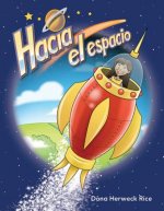Hacia El Espacio (Into Space) (Spanish Version) (El Espacio (Space))