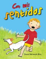 Con MIS Sentidos (with My Senses) (Spanish Version) (Los Cinco Sentidos (Five Senses))