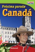 Proxima Parada: Canada = Next Stop: Canada