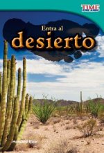 Entra en el Desierto = Step Into the Desert