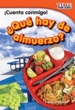 Cuenta Conmigo! Que Hay de Almuerzo? (Count Me In! What's for Lunch?) (Spanish Version) (Early Fluent Plus)