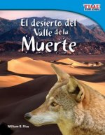 El Desierto del Valle de la Muerte = Death Valley Desert