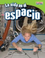 La Vida en el Espacio = Living in Space