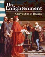 The Enlightenment: A Revolution in Reason