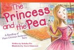 The Princess and the Pea: A Retelling of Hans Christian Andersen's Story